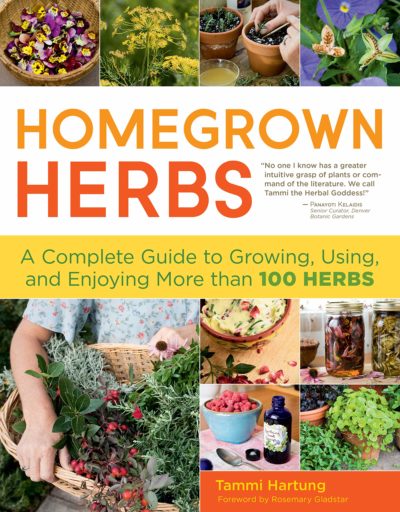 Welcome to The Science & Art of Herbalism 15 Homegrown Herbs by Tammi Hartung